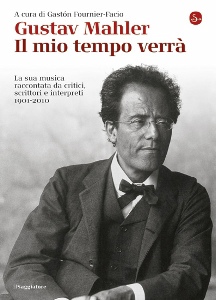 FOURNIER-FACIO / ED, Scritti su Gustav Mahler