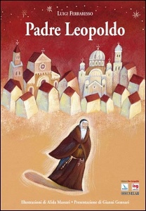 FERRARESSO LUIGI, Padre Leopoldo Mandic (1886-1942)