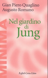 QUAGLINO - ROMANO, Nel giardino di Jung