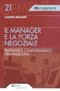 MELCHIOR, manager e la forza negoziale