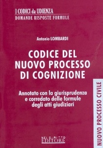 LOMBARDI ANTONIO, Codice del nuovo processo di cognizione