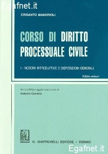 MANDRIOLI CRISANTO, Corso di diritto processuale civile 1