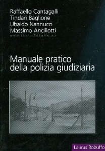 CANTAGALLI, Manuale pratico della polizia giudiziaria