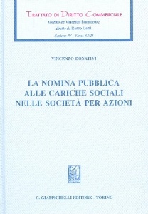 DONATIVI VINCENZO, La nomina pubblica alle cariche sociali nelle SPA