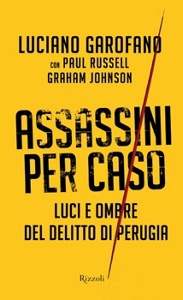 GAROFANO LUCIANO, assassini per caso