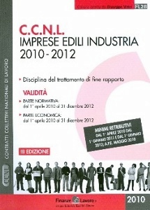 AA.VV., CCNL Imprese edili industria 2010-2012