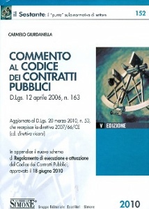 GIURDANELLA CARMELO, Commento al codice dei contratti pubblici