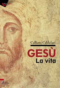 CALDELARI CALLISTO, Ges la vita