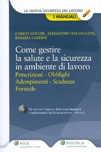 NOCCHI-BALDACCONI-.., Come gestire salute e sicurezza in ambinte lavoro