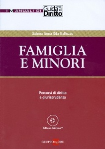 GALLUZZO ANNA RITA, Famiglia e minori. Diritto e giurisprudenza