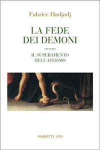 HADJADJ FABRICE, Le fede dei demoni