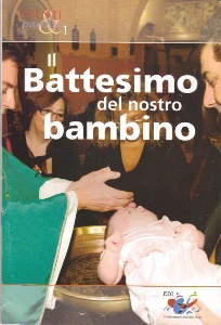 AA.VV., Il battesimo del nostro bambino