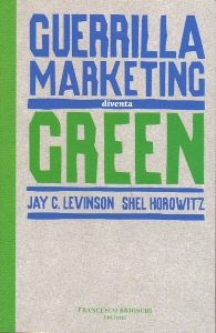 LEVINSON-HOROWITZ, guerrilla marketing diventa green