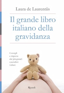 DE LAURENTIIS LAURA, Il grande libro italiano della gravidanza