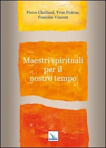 AA.VV., Maestri spirituali per il nostro tempo