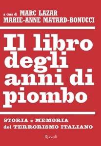 LAZAR MARC, Il libro degli anni di piombo