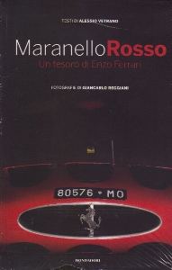 VETRANO - REGGIANI, Maranello rosso Un tesoro di Enzo Ferrari