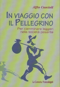 CASCIOLI ALFIO, In viaggio con il pellegrino