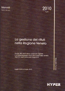 FRANCO MARCELLO, La gestione dei rifiuti nella Regione Veneto