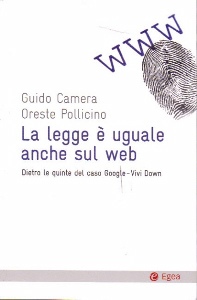 CAMERA-POLLICINO, La legge  uguale anche sul web