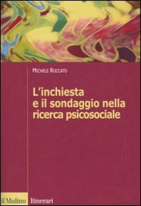 ROCCATO MICHELE, Inchiesta e sondaggio nella ricerca psicosociale