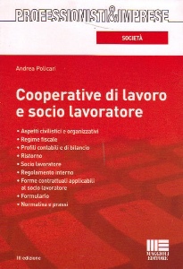 POLICARI ANDREA, Cooperative di lavoro e socio lavoratore