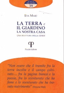 MAIO EVA, La terra e il giardino la nostra casa