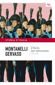 Montanelli Indro- Ge, Italia del Settecento 1700-1789