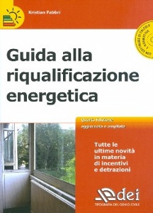 FABBRI KRISTIAN, Guida alla riqualificazione energetica