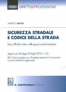 GATTO UMBERTO, Sicurezza stradale e codice della strada