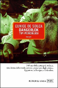 DE SOUZA EUNICE, Dangerlok Tipi pericolosi