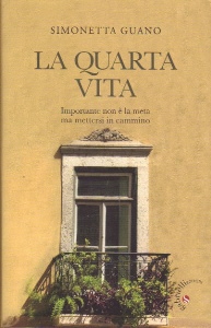 GUANO SIMONETTA, La quarta vita