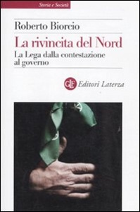 BIORCIO ROBERTO, la rivincita del nord