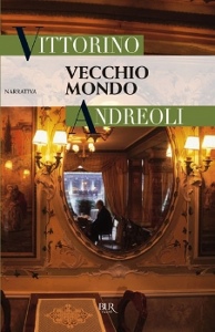 Andreoli Vittorino, vecchio mondo