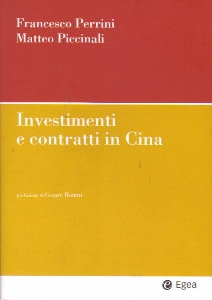 PERRINI-PICCINALI, Investimenti e contratti in Cina