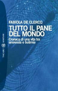 De Clercq Fabiola, tutto il pane del mondo