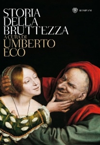 ECO UMBERTO(CUR.), Storia della bruttezza