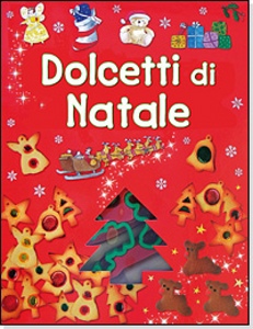 AA.VV., Biscotti e dolci di Natale