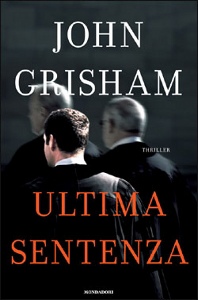 GRISHAM JOHN, ultima sentenza