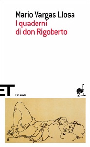 VARGAS LLOSA MARIO, I quaderni di don Rigoberto