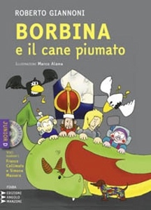 GIANNONI ROBERTO, Borbina e il cane piumato