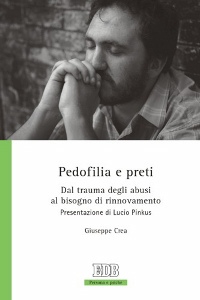 CREA GIUSEPPE, Pedofilia e preti