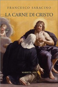 SARACINO FRANCESCO, La carne di Cristo