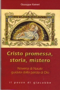 RAINERI GIUSEPPE, Cristo promessa storia mistero