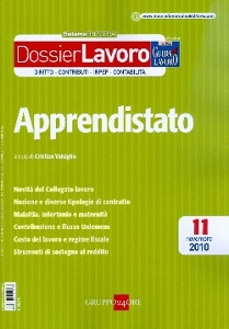 SCHIAVONE R. /ED., Dossier lavoro 2010/11 - Apprendistato