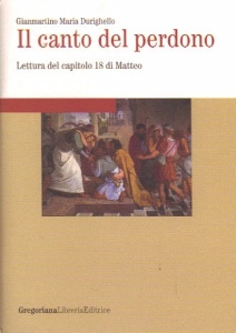 DURIGHELLO G.M., Il canto del perdono