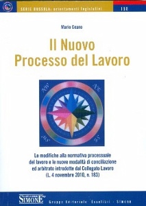 CEANO MARIO, Il nuovo processo del lavoro