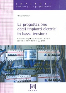 MONTANARI MARCO, La progettazione degli impianti elettrici in Bt