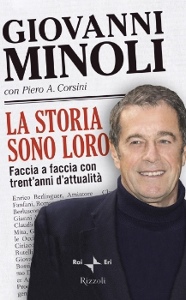 MINOLI GIOVANNI, La storia sono loro