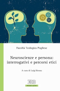 RENNA LUIGI /ED, Neuroscienze e persona